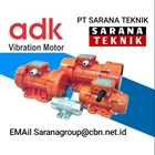 ADK VIBRATOR MOTOR PT. SARANA TEKNIK 1