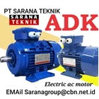 ELECTRIC AC MOTOR ADK PT. SARANA TEKNIK 1