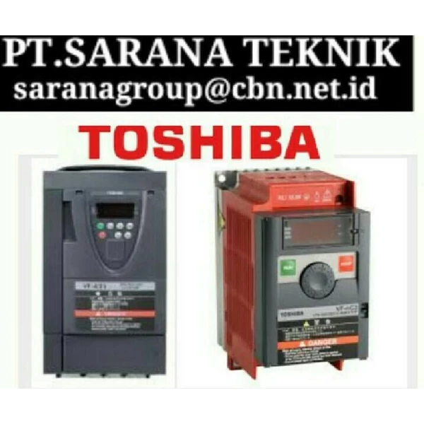 TOSHIBA INVERTER PT SARANA INVERTER MOTOR TOSHIBA 0.2 KW TO 60KW 1 PH 3 PHASE