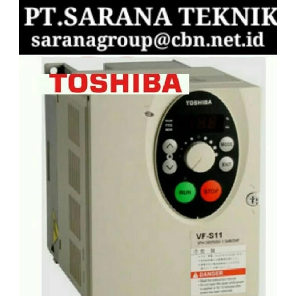 TOSHIBA INVERTER TYPE VFPS1 & VFFS1 PT SARANA INVERTER MOTOR TOSHIBA 02 KW TO 60KW 1 PH 3 PHASE