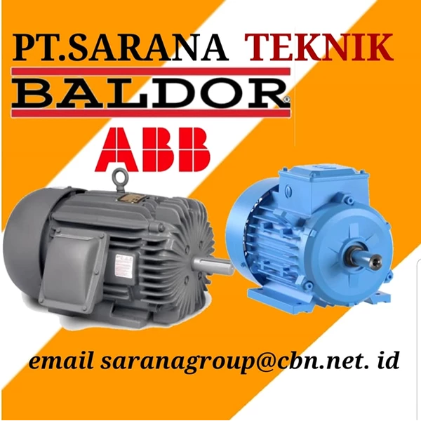 PT SARANA TEKNIK BALDOR ABB ELECTRIC MOTOR 3 PHASE IEC & EXPLOSION PROOF MOTOR