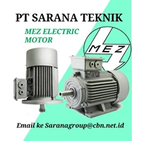 PT SARANA TEKNIK ELECTRIC MOTOR MEZ DINAMO MOTOR AC  Electric Motor 3 Phase 